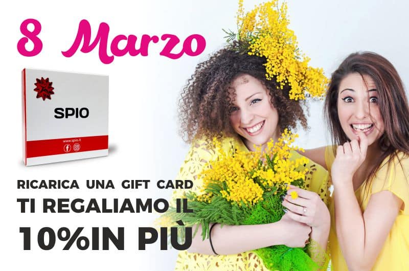 Festa della Donna regalati una Gift Card Spio
